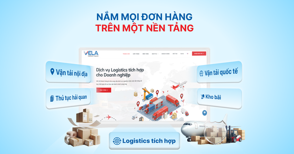 Tối ưu chi phí vận hành với VELA - Giải pháp Logistics toàn diện cho Doanh nghiệp